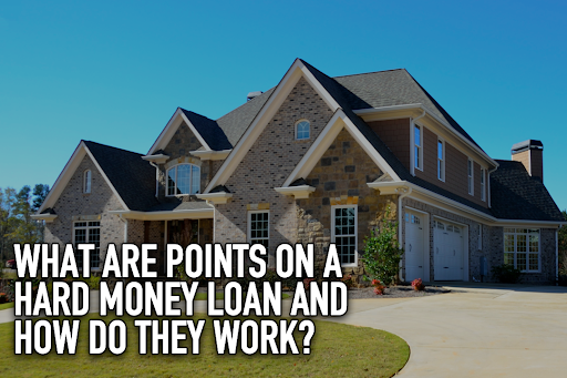 What are Points on a Hard Money Loan _ How Do They Work