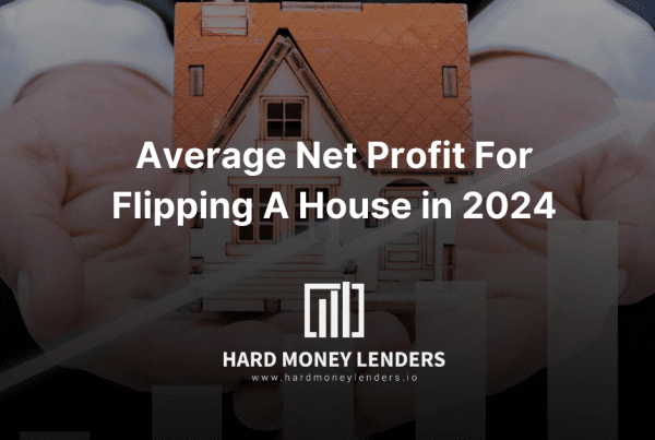 Average Net Profit For Flipping A House in 2024
