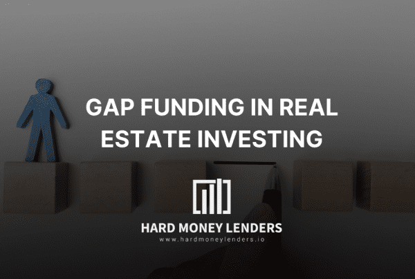 Gap Funding In Real Estate Investing